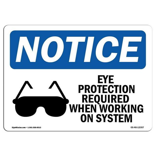 SignMission OS-NS-A-1218-L-12357 12 x 18 Po Panneau d'Avertissement OSHA - Protection Oculaire Requise Lorsque