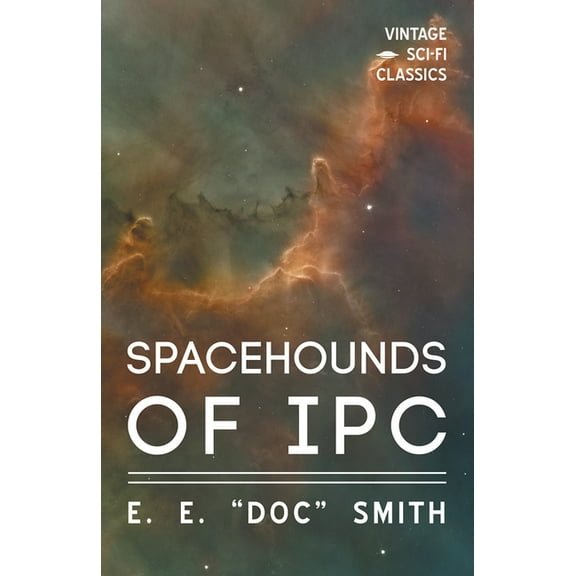 Spacehounds of IPC (Paperback)