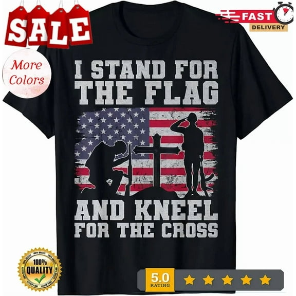 Hot Trending Tee With I Stand For The Flag And Kneel For The Cross Memorial Day T-Shirt