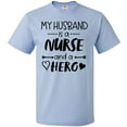 thumbnail image 3 of Inktastic My Husband is a Nurse and a Hero T-Shirt, 3 of 5