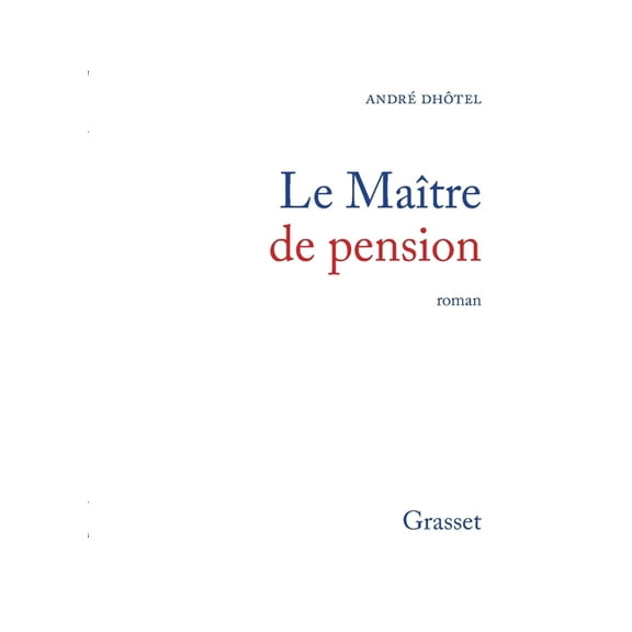 Le Maitre de Pension, (Paperback)