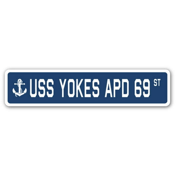 USS YOKES APD 69 Street Sign us navy ship veteran sailor gift