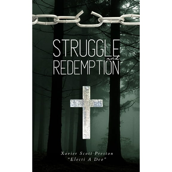 Struggle & Redemption, (Paperback)