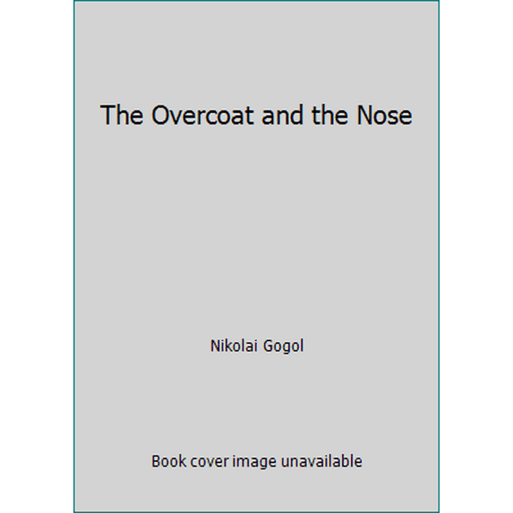 Pre-Owned The Overcoat and the Nose (Paperback) 0146001141 9780146001147
