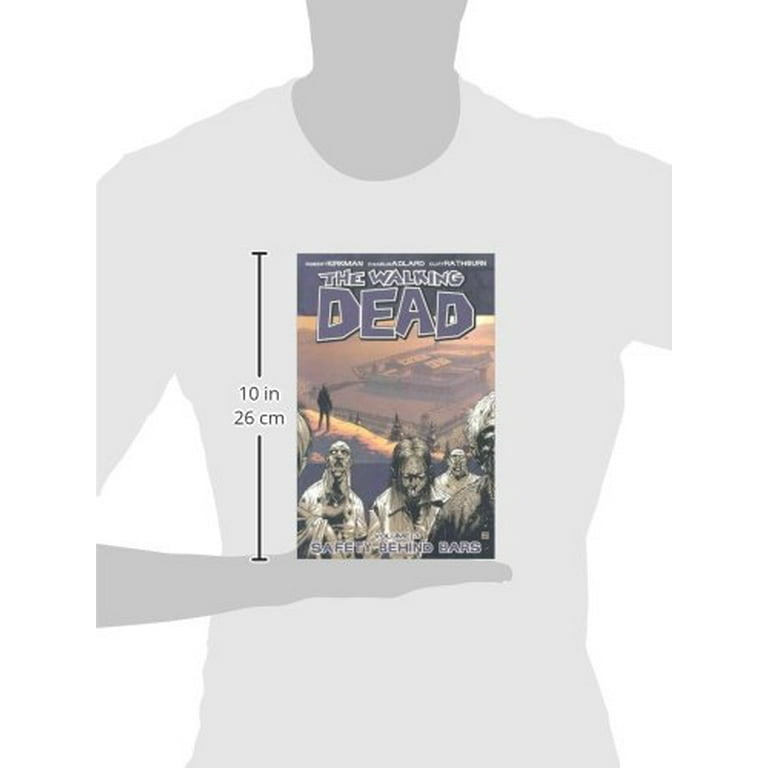 Walking Dead (6 Stories) Walking Dead Volume 3: Safety Behind Bars