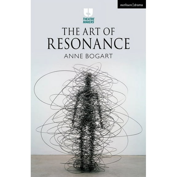Theatre Makers The Art of Resonance, (Paperback)