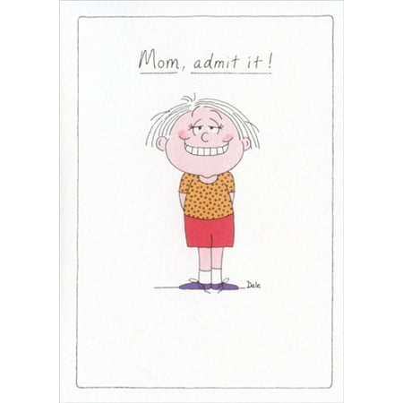 Recycled Paper Greetings Mom Admit It! Funny / Humorous Mother's Day
