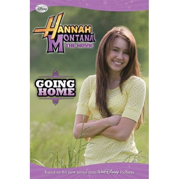 Pre-Owned Hannah Montana: The Movie: Going Home, 9781423118206, 1423118200, Paperback,