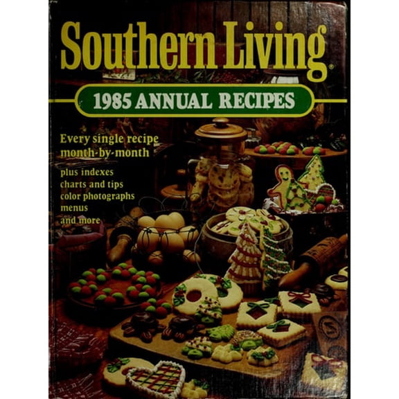 Pre-Owned Southern Living 1985 Annual Recipes (Southern Living Annual Recipes) (Hardcover) 084870679X