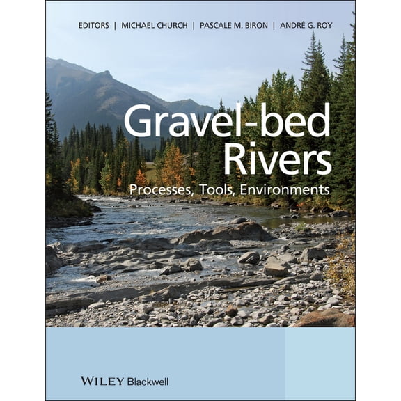 Gravel Bed Rivers, (Hardcover)