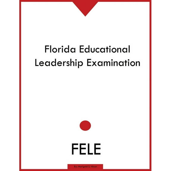 Florida Educational Leadership Examination (Paperback)