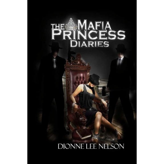 The Mafia Princess Diaries (Paperback)
