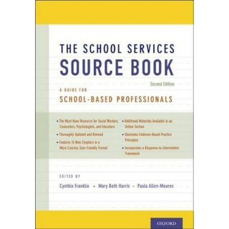 The School Services Sourcebook: A Guide For School-Based Professionals