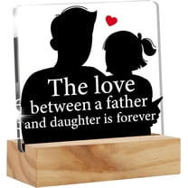 Dad Gifts From Daughter, Father Daughter Quotes Sayings Desk Decor Acrylic Desk Plaque Sign with Wood Stand Home Office Desk Sign Keepsake Father's Day Birthday Present