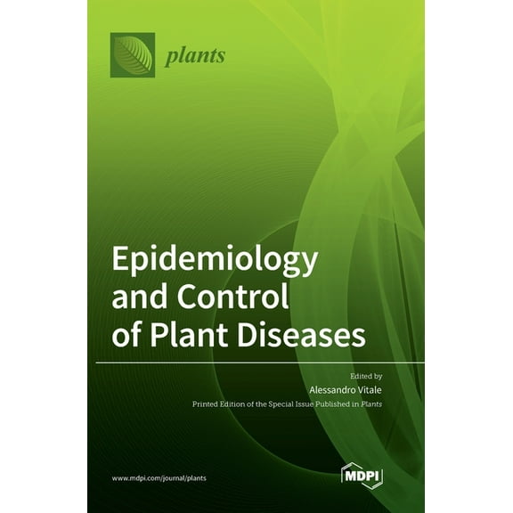 Epidemiology and Control of Plant Diseases, (Hardcover)
