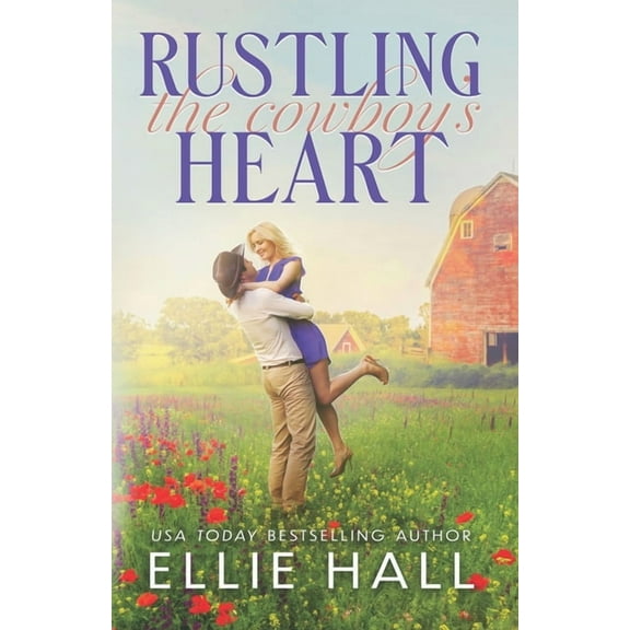 Rustling the Cowboy's Heart