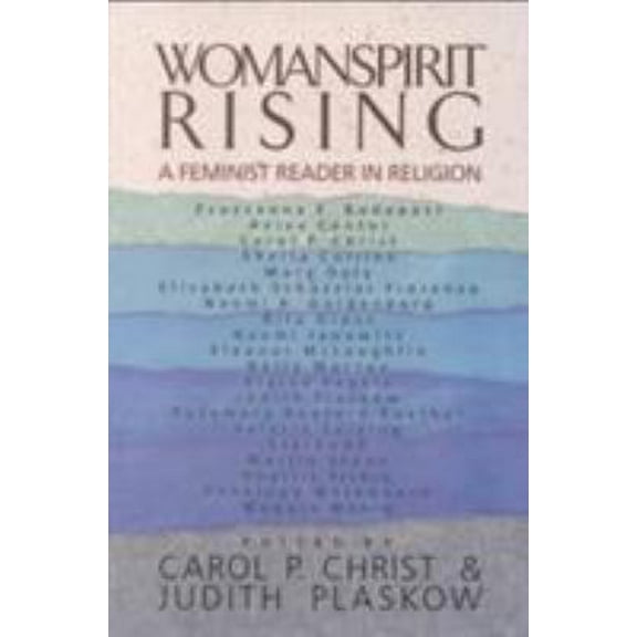 Pre-Owned Womanspirit Rising: A Feminist Reader in Religion (Paperback) 0060613777 9780060613778