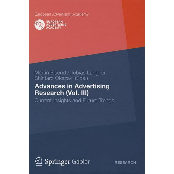 European Advertising Academy Advances in Advertising Research (Vol. III): Current Insights and Future Trends, Book 1, (Hardcover)