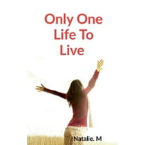Only one life to Live (Paperback)