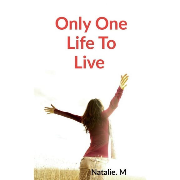 Only one life to Live (Paperback)