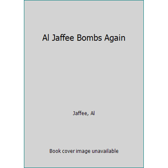 Pre-Owned Al Jaffee Bombs Again (Unknown) 0451079795 9780451079794
