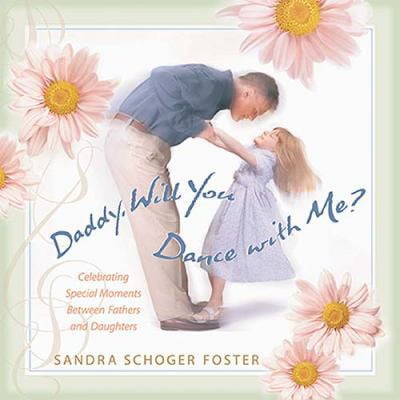 Pre-Owned Daddy, Will You Dance with Me? (Hardcover) 1404103503 9781404103504