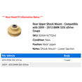 thumbnail image 2 of Rear Upper Shock Mount - Compatible with 2009 - 2013 BMW 335i xDrive Coupe 2010 2011 2012, 2 of 2
