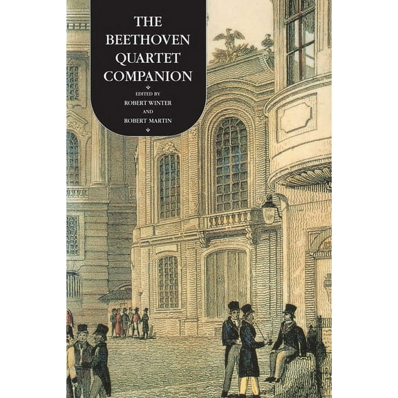 The Beethoven Quartet Companion, (Paperback)