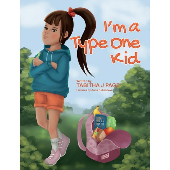 I'm a Super Kid I'm a Type One Kid, (Paperback)