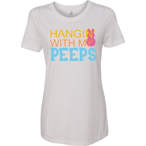 Inktastic Hanging with My Peeps Women's T-Shirt