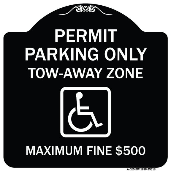 SignMission Designer Series Sign - Permit Parking Only Tow-Away Zone Maximum Fine | Black & White 18" X 18" Heavy-Gauge Aluminum Architectural Sign | Made in the USA