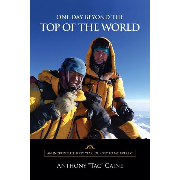 One Day Beyond the Top of the World, (Paperback)