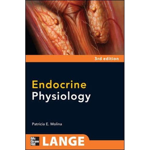 Pre-Owned Endocrine Physiology, Third Edition (LANGE Physiology Series) (Paperback) 0071613013 9780071613019