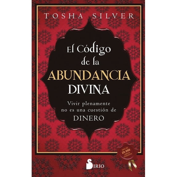 Codigo de la Abundancia Divina, El, (Paperback)