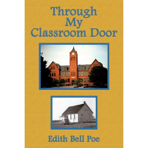 Through My Classroom Door (Paperback)