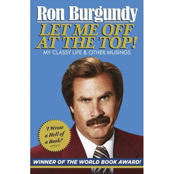 Pre-Owned Let Me Off at the Top!: My Classy Life and Other Musings (Paperback) 0099591138 9780099591139