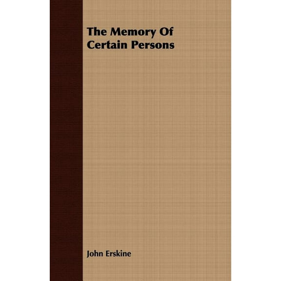 The Memory of Certain Persons (Paperback)