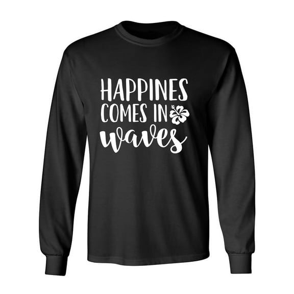 Happiness Comes In Waves Adult Long Sleeve T-shirt
