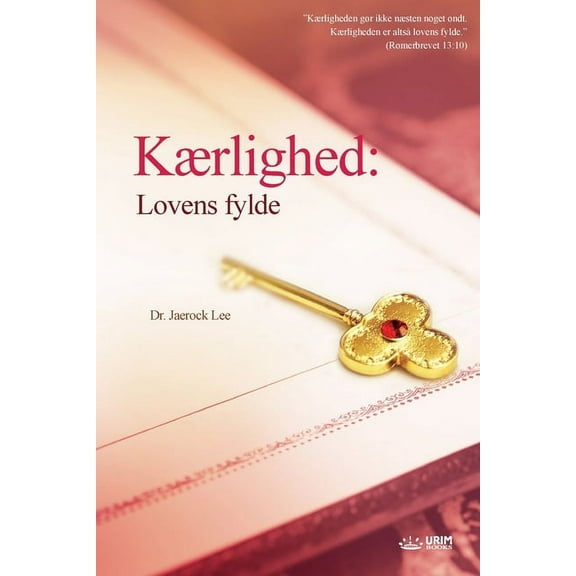 KÃ¦rlighed: Lovens fylde(Danish), (Paperback)