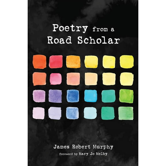 Poetry from a Road Scholar (Hardcover)