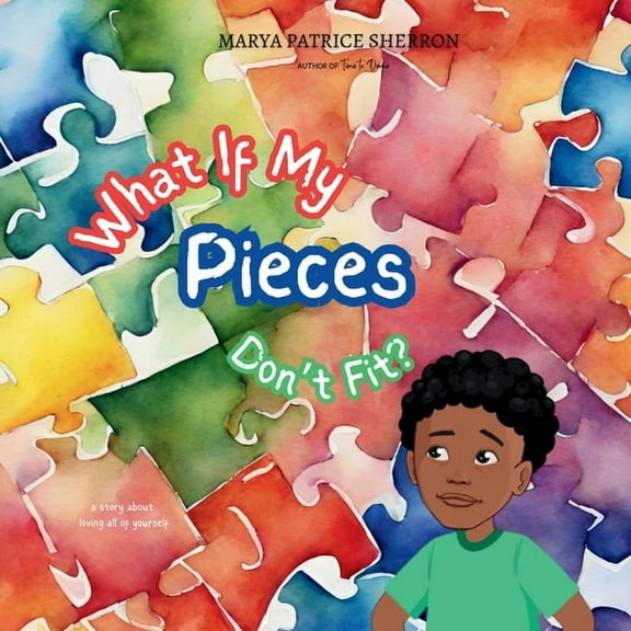 What If My Pieces Don't Fit, (Paperback)