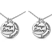Set of 2 ''Always Sisters Forever Friends'' Moon Pendant Necklaces - Jewelry for Big & Little Sisters, Best Friends - Sister Necklaces for 2 (Silver Tone)
