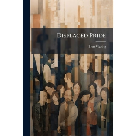 Displaced Pride (Paperback)
