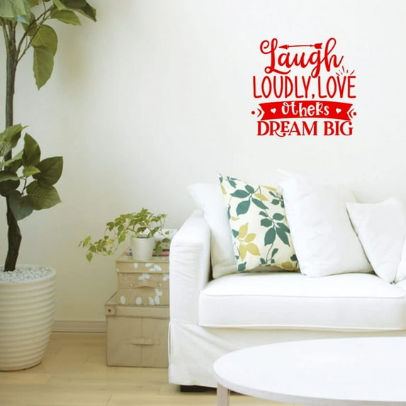 VWAQ Laugh Loudly, Love Others, Dream Big Inspirational Wall Decal Motivational Quote Sticker