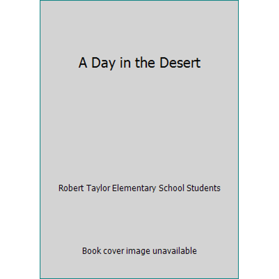 Pre-Owned A Day in the Desert (Hardcover) 0874066867 9780874066869