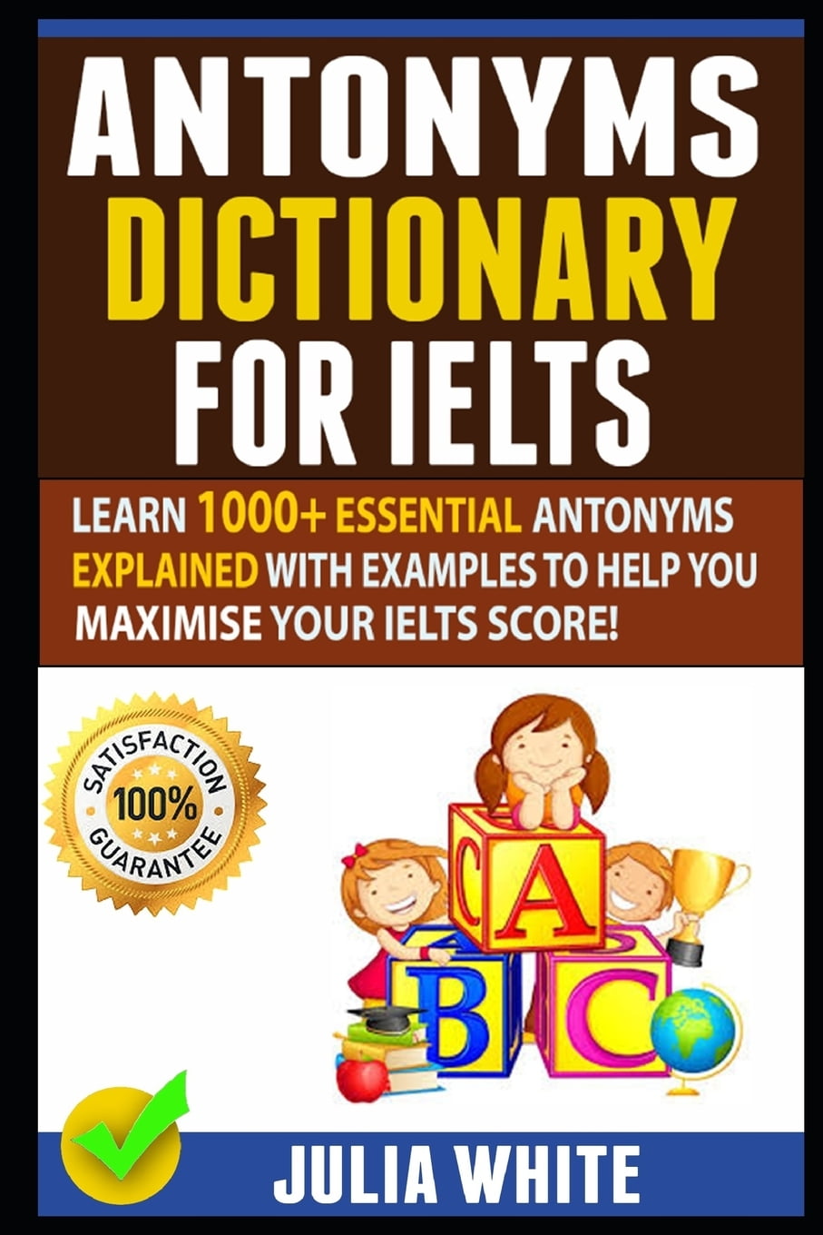 antonyms-dictionary-for-ielts-learn-1000-essential-antonyms-explained