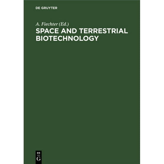 Space and Terrestrial Biotechnology, (Hardcover)