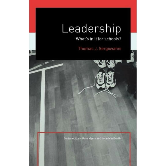 What's in It for Schools? Leadership: What's In It For Schools?, (Paperback)