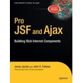 thumbnail image 1 of Pre-Owned Pro Jsf and Ajax: Building Rich Internet Components (Paperback) 1590595807 9781590595800, 1 of 1