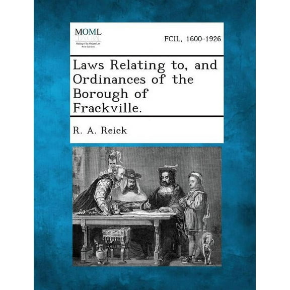 Laws Relating To, and Ordinances of the Borough of Frackville. (Paperback)